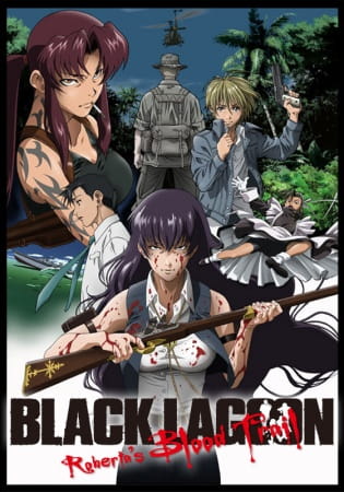 Anime Black Lagoon: Roberta's Blood Trail – Spring 2010